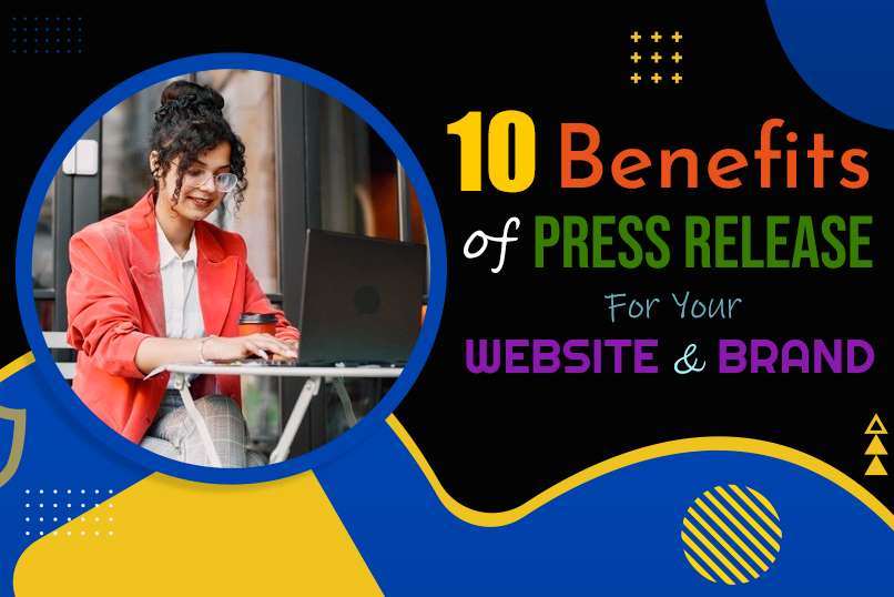 Benefits of Press Release For Website