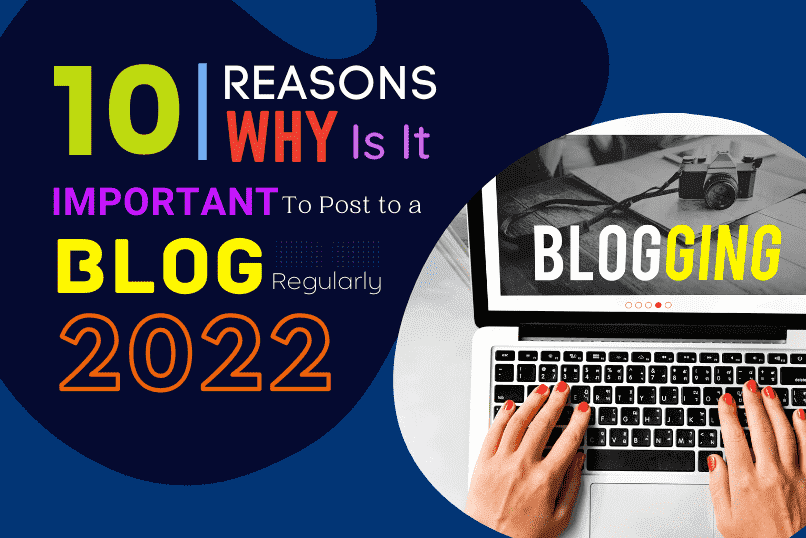 why is it important to post to a blog regularly