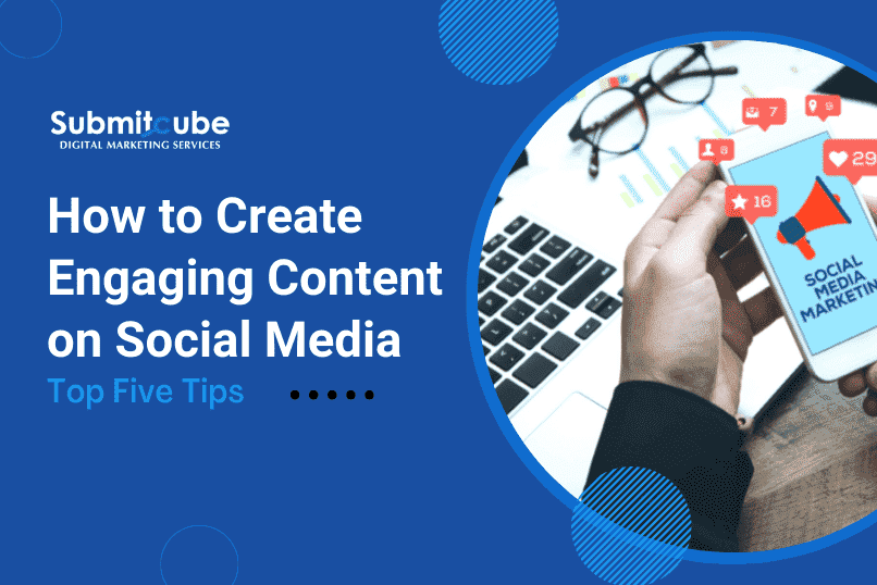 How to Create Engaging Content on Social Media